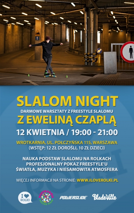I Love Rolki X Wrotkarnia - Slalom Night